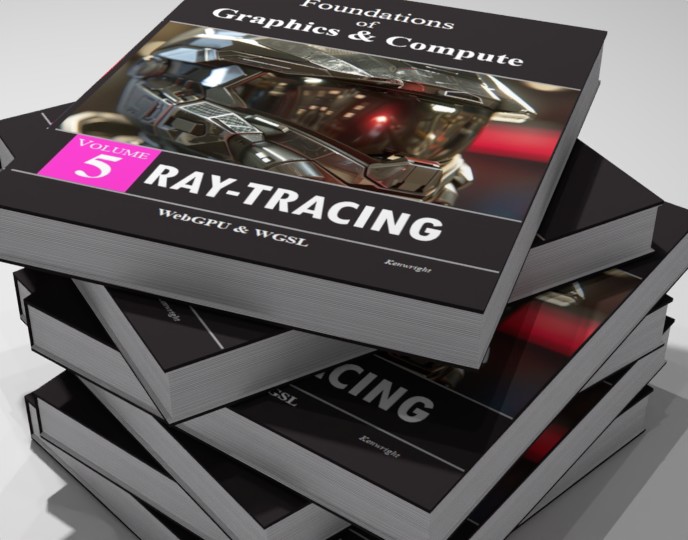 Foundations of Graphics & Compute: Volume 5: Ray-Tracing preview 2